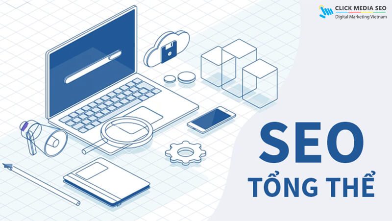 SEO tổng thể là gì