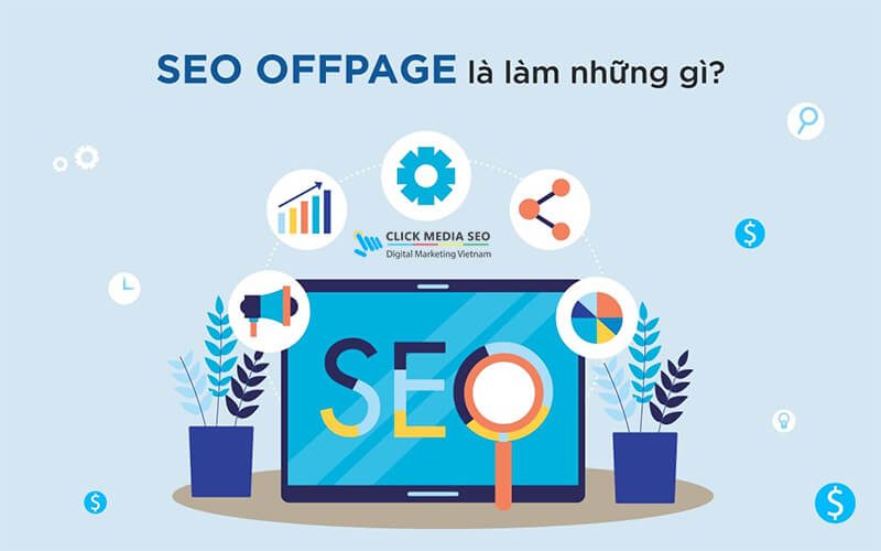 SEO Offpage là làm những gì