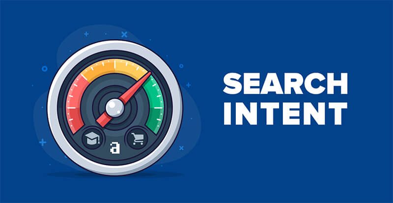 Search intent là gì