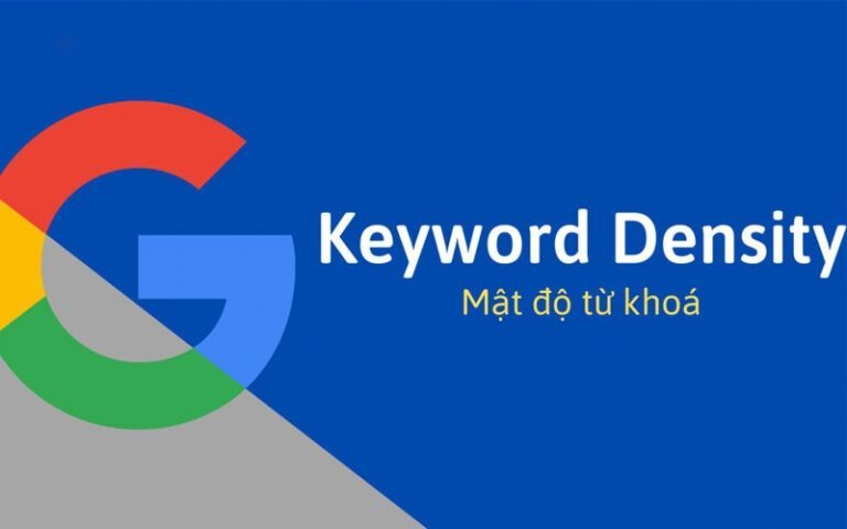 Keyword Density là gì? Top 5 cách tối ưu hóa mật độ từ khóa cho SEO